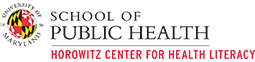 University of Maryland, School of Public Health, Horowitz Center for Health Literacy